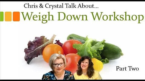 Chris & Crystal Talk About Weigh Down Workshop Part 2