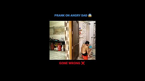 prank on angry dad