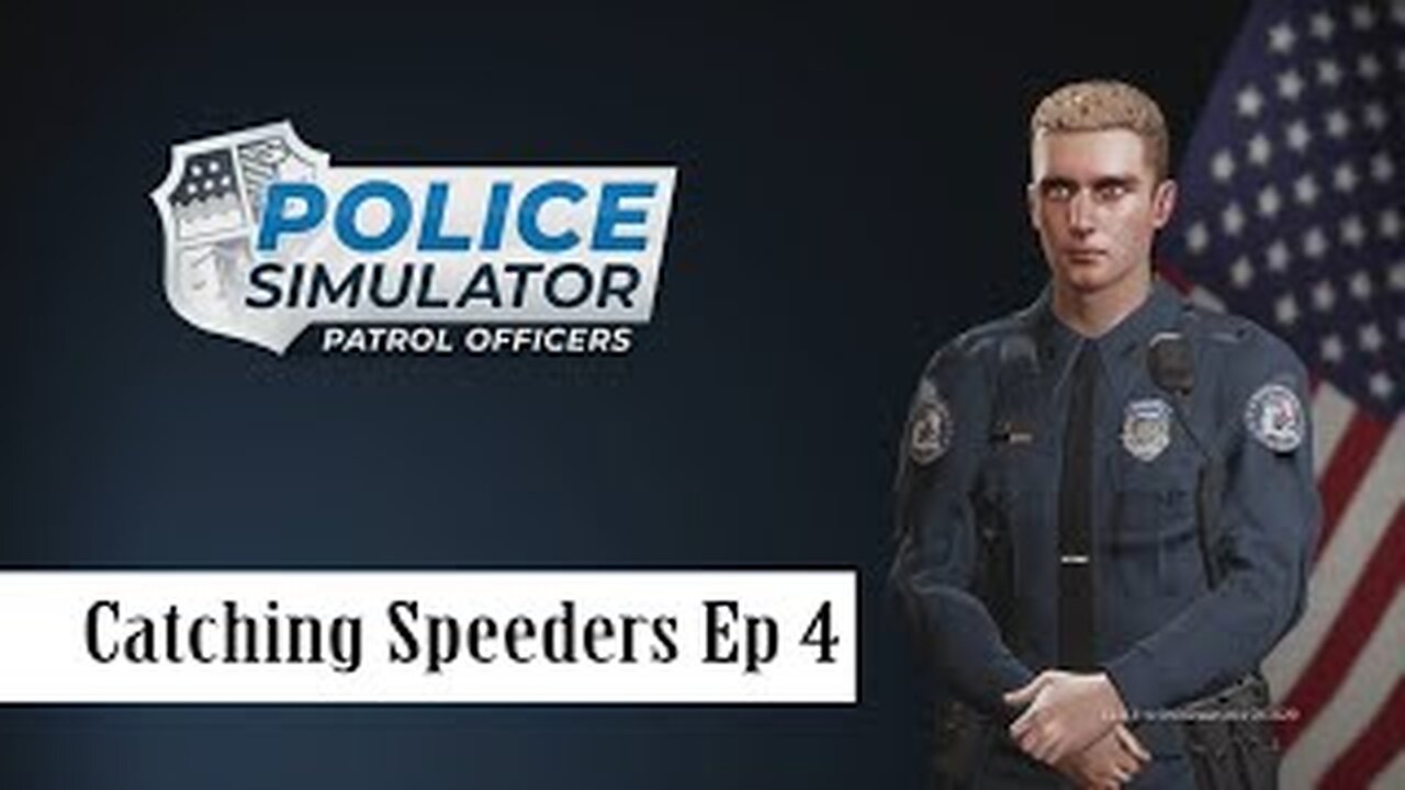 Police Simulator (Patrol Officers) Catching Speeders Ep 4