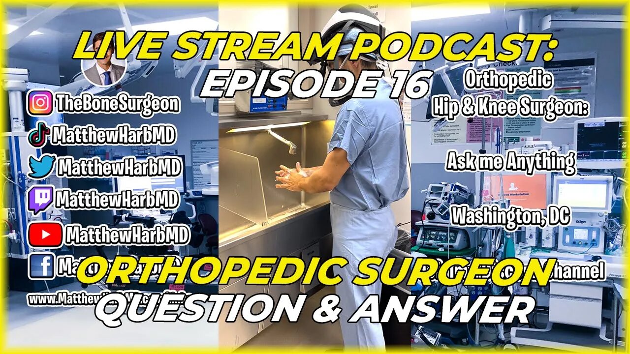 Ortho Surgeon Q&A: Episode 16