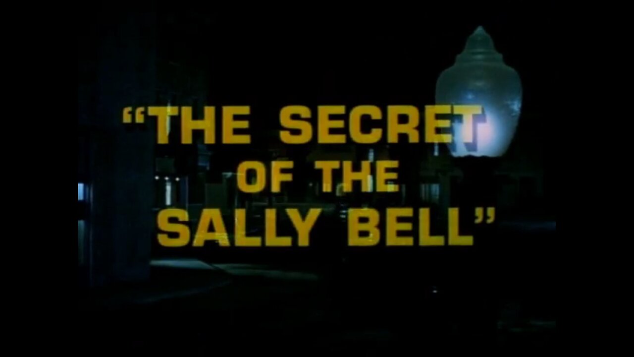 The Green Hornet - "The Secret of the Sally Bell"