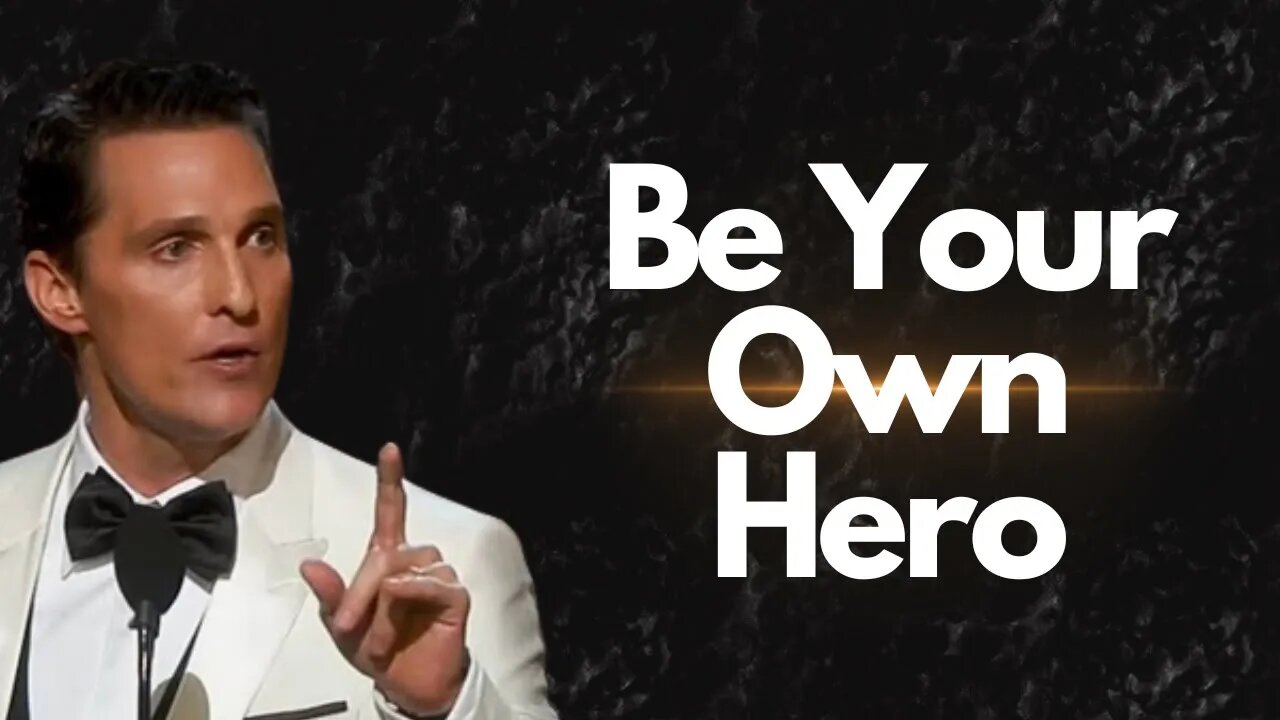 Be Your Own Hero: How to Take Control of Your Life and Achieve Your Dreams