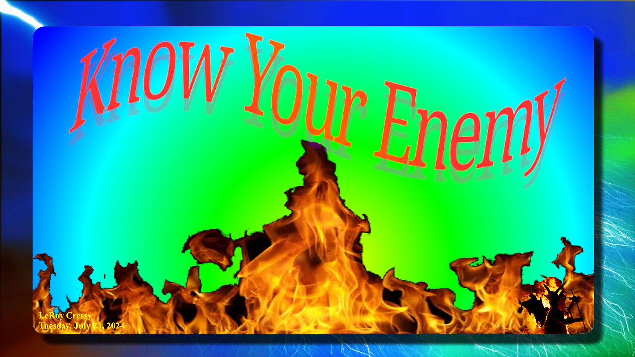 2024-07-23 Know Your Enemy
