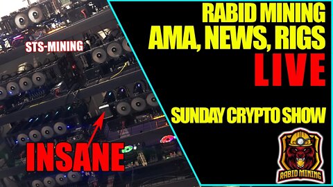 Sunday Crypto Show #18 | Crypto Mining Rig Pics, AMA, FUN TIMES CHATTING