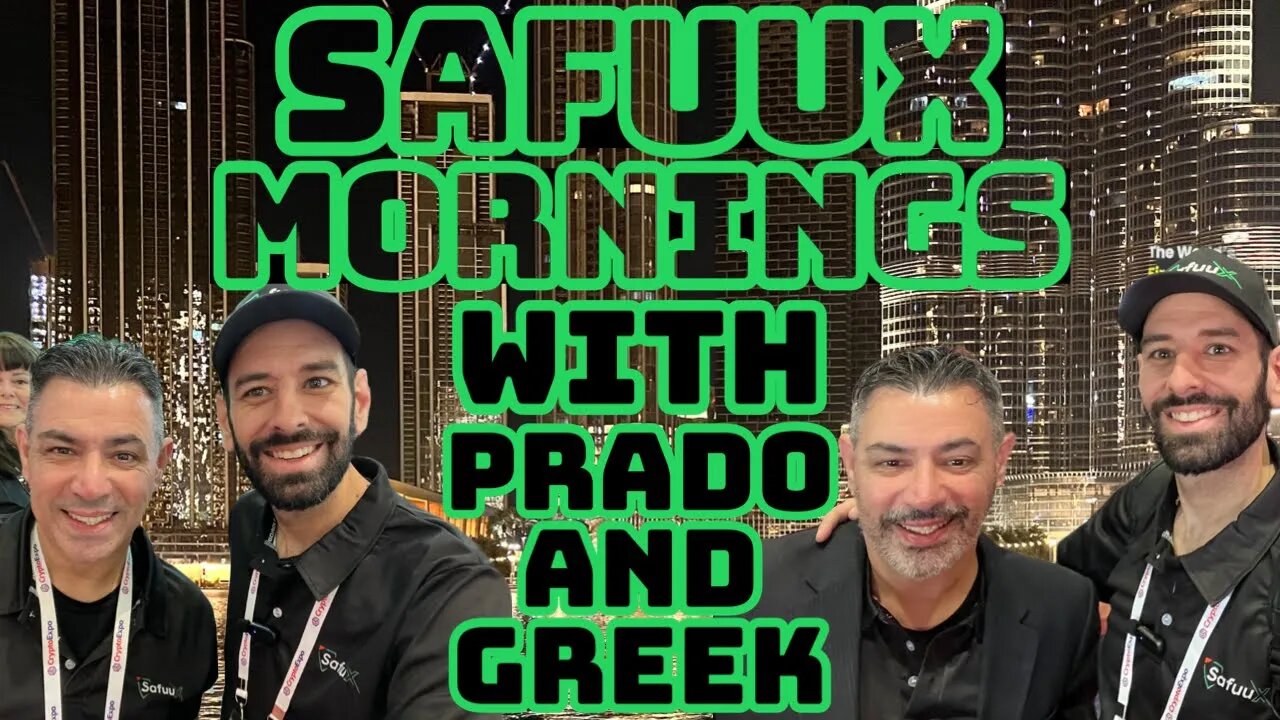 SAFUUX MORNINGS WITH PRADO AND GREEK