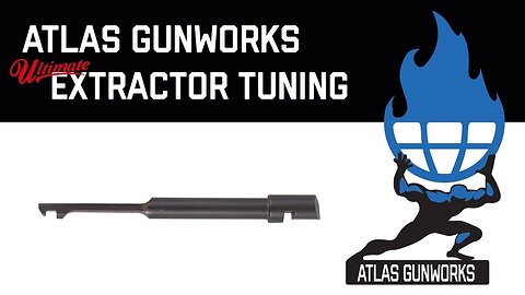 The Ultimate 1911 and 2011 Extractor Tuning Video from Atlas Gunworks