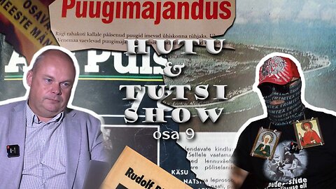 Hutu & Tutsi Show. Osa 9