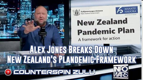 Alex Jones Breaks Down New Zealand’s Plandemic Framework