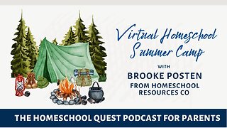 Virtual Homeschool Summer Camp Interview