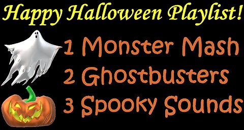 Happy Halloween - Halloween Song Playlist - Moster Mash - Ghostbusters - Spooky Sounds Party Video