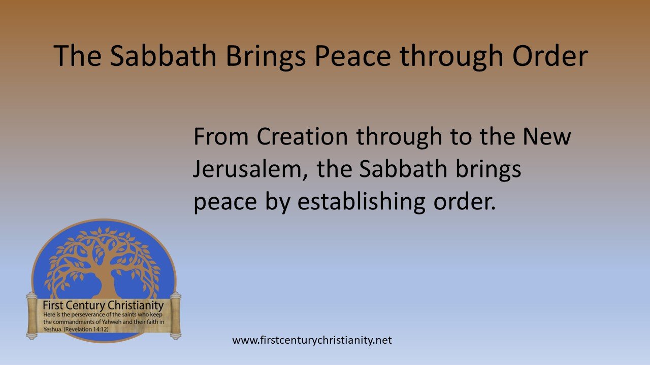 The Sabbath Brings Peace through Order