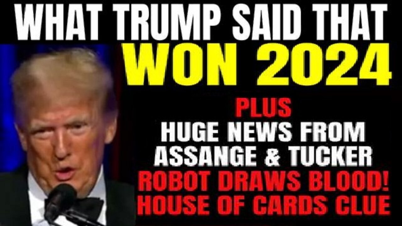 What Trump Said that Won 2024! News from Assange & Tucker 12.27.23