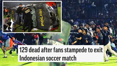 DISASTER At Indonesian Soccer Match Leaves 129 People DEAD
