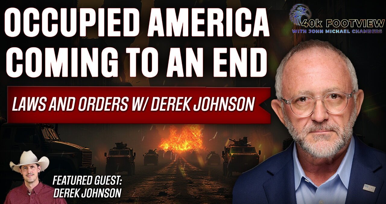 John Michael Chambers & Derek Johnson - Occupied America Coming to an End