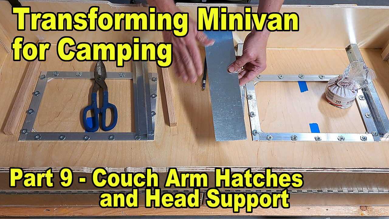 Transform Van for Camping Part 9 - Couch Arm Hatches and Head Support