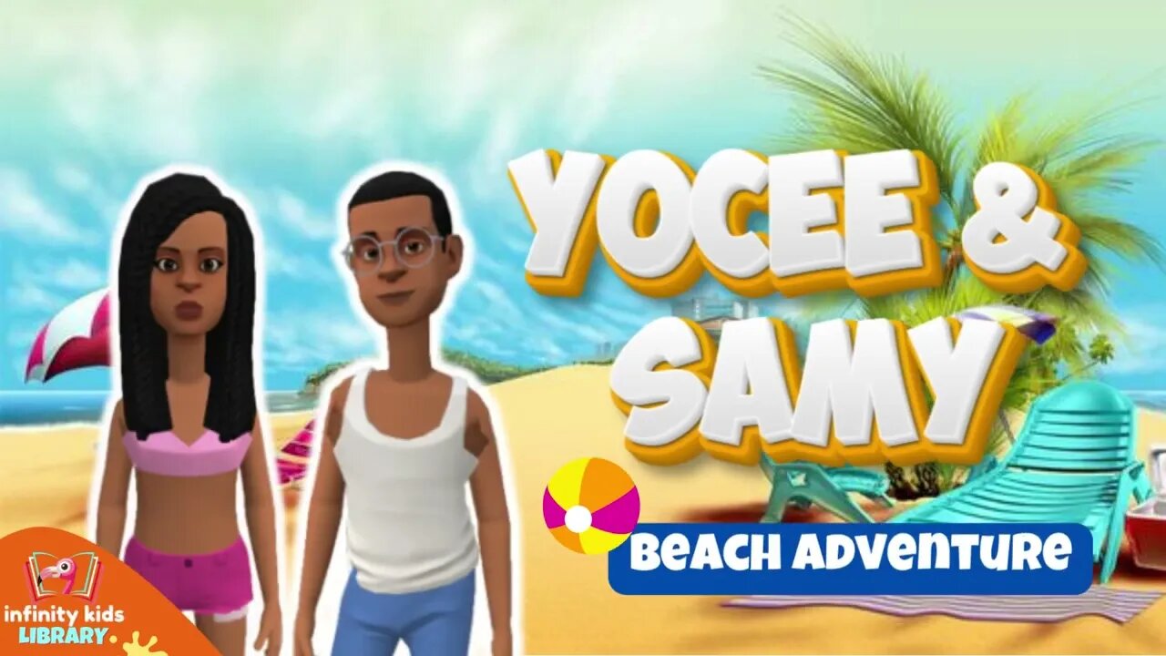 Yocee & Samy | Beach Adventure | kids short movie.