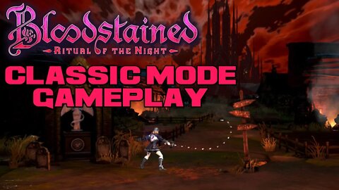 🎃 Bloodstained: Ritual of the Night - Classic Mode - Nintendo Switch Gameplay 🎃 😎Benjamillion