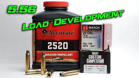 5.56 Load Development: Accurate 2520 with 77gr Nosler Custom Comp. & 75gr Hornady Match