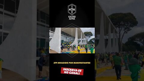 HISTÓRICO: STF INVADIDO PELO POVO #shorts #brasil #brasilia