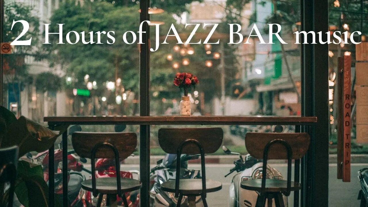π·πΊπΈ 2 Hours of JAZZ BAR Music π·πΊπΈ