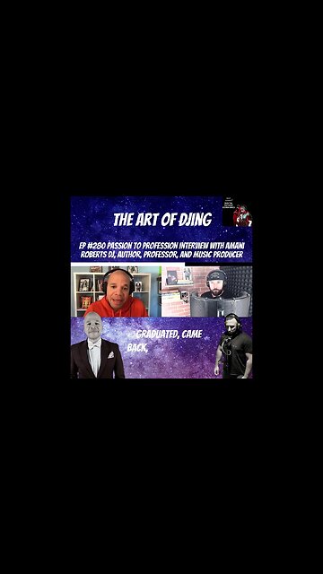 The Art Of DJing - Clip From Ep 280 Passion to Profession Amani Roberts DJ, Author, Professor