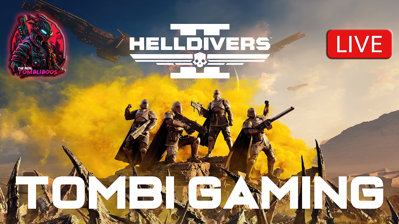 ☢️Tombi's Gaming Stream | Teamplay Tuesday Presents "Helldivers 2" - Spreading Democracy!! #FYF☢️