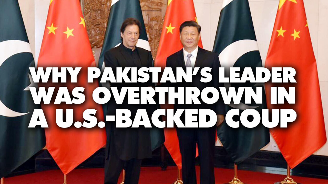 US-backed coup in Pakistan overthrows PM Imran Khan over his independent foreign policy