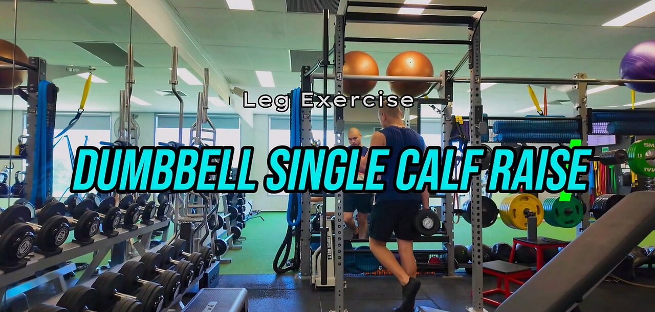 Dumbbell Single Calf Raise | LEGS Exercise