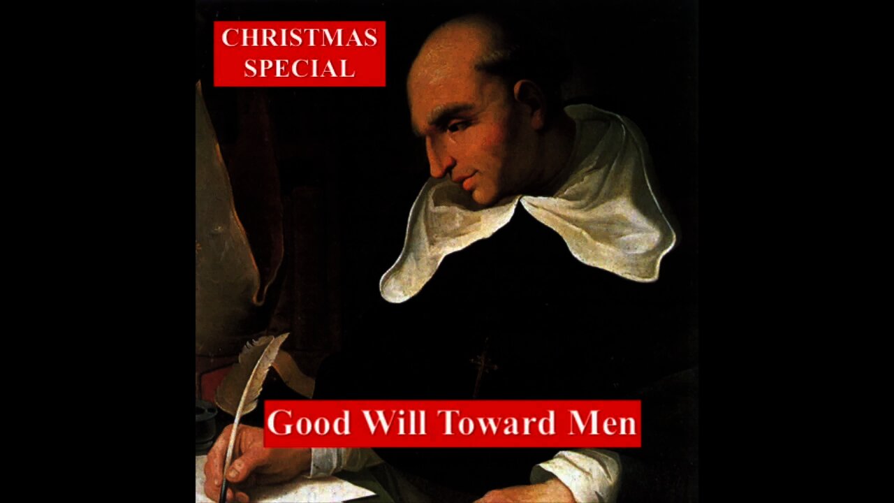 Episode 5 - CHRISTMAS SPECIAL - Good Will Toward Men - Bartolome De Las Casas