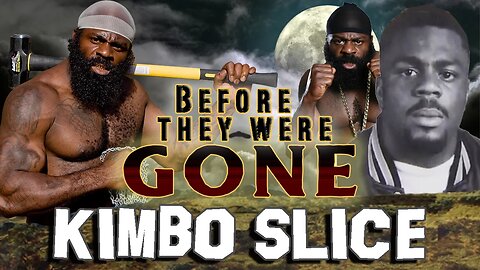 KIMBO SLICE | Before They Were GONE | Biography