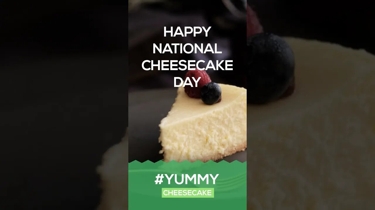 National Cheesecake Day