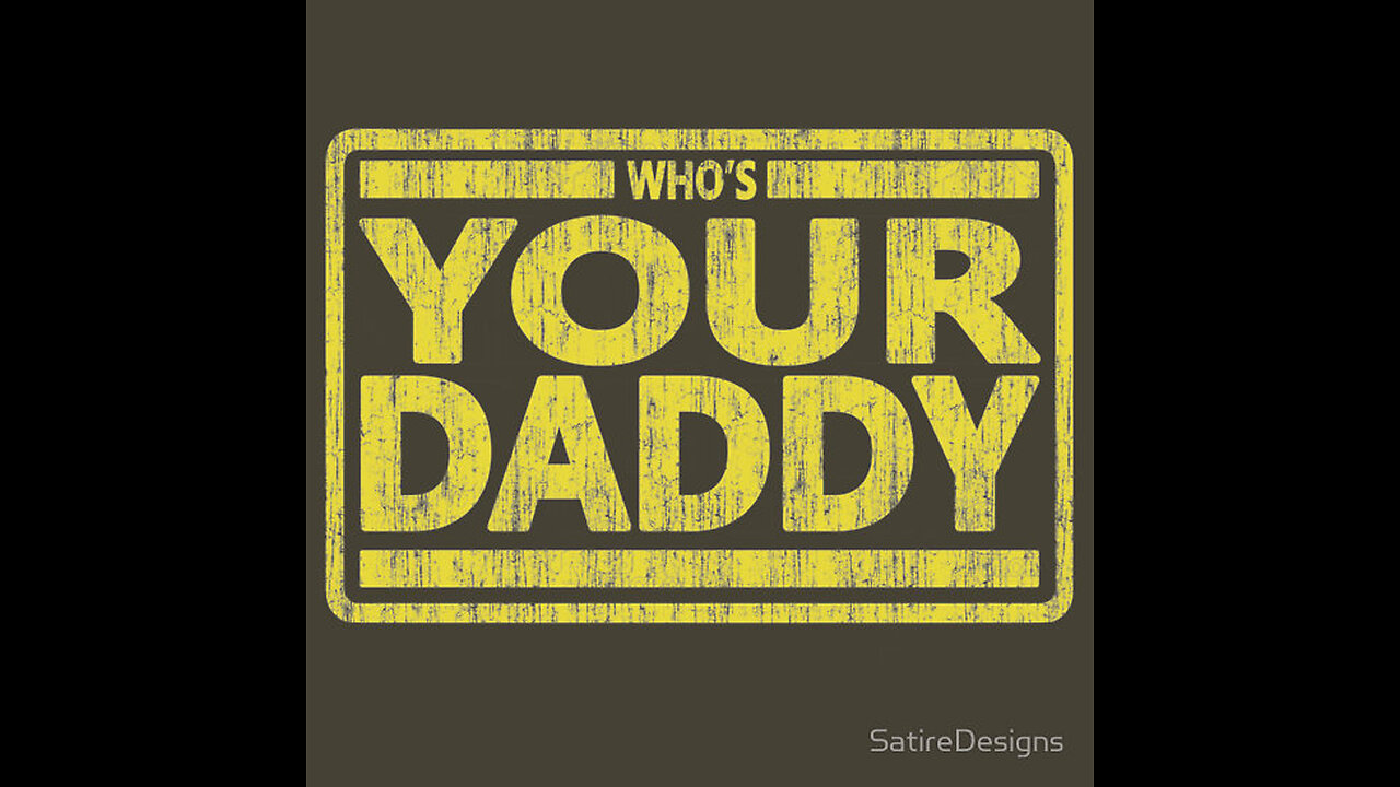 Who's Your Daddy - The Decode