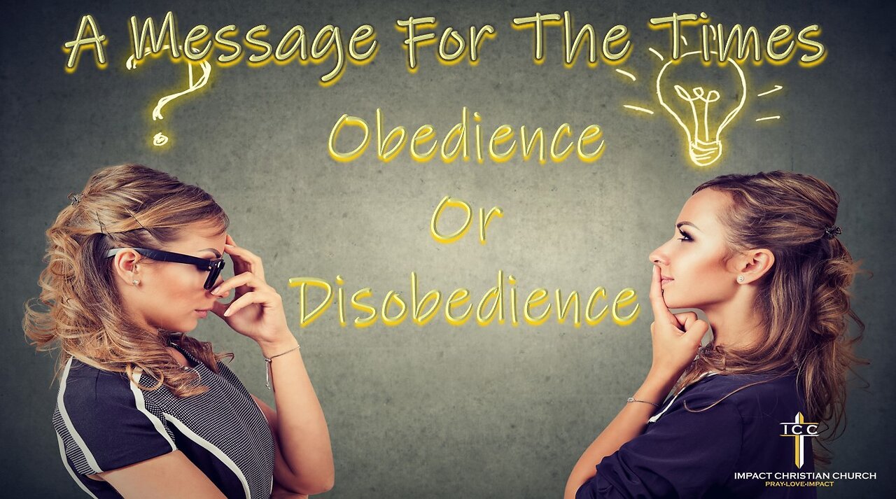 Obedience or Disobedience