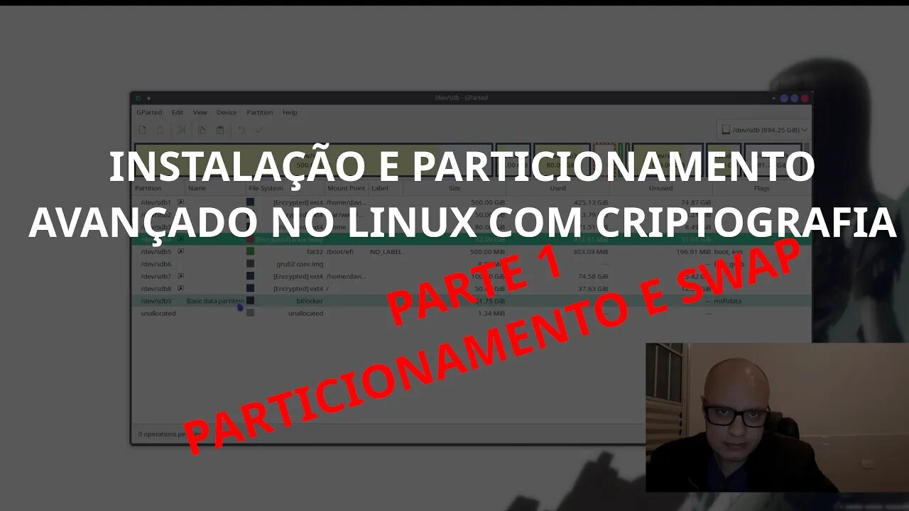 Instalação e particionamento avançado no linux com criptografia - Parte 1 - Partições e SWAP