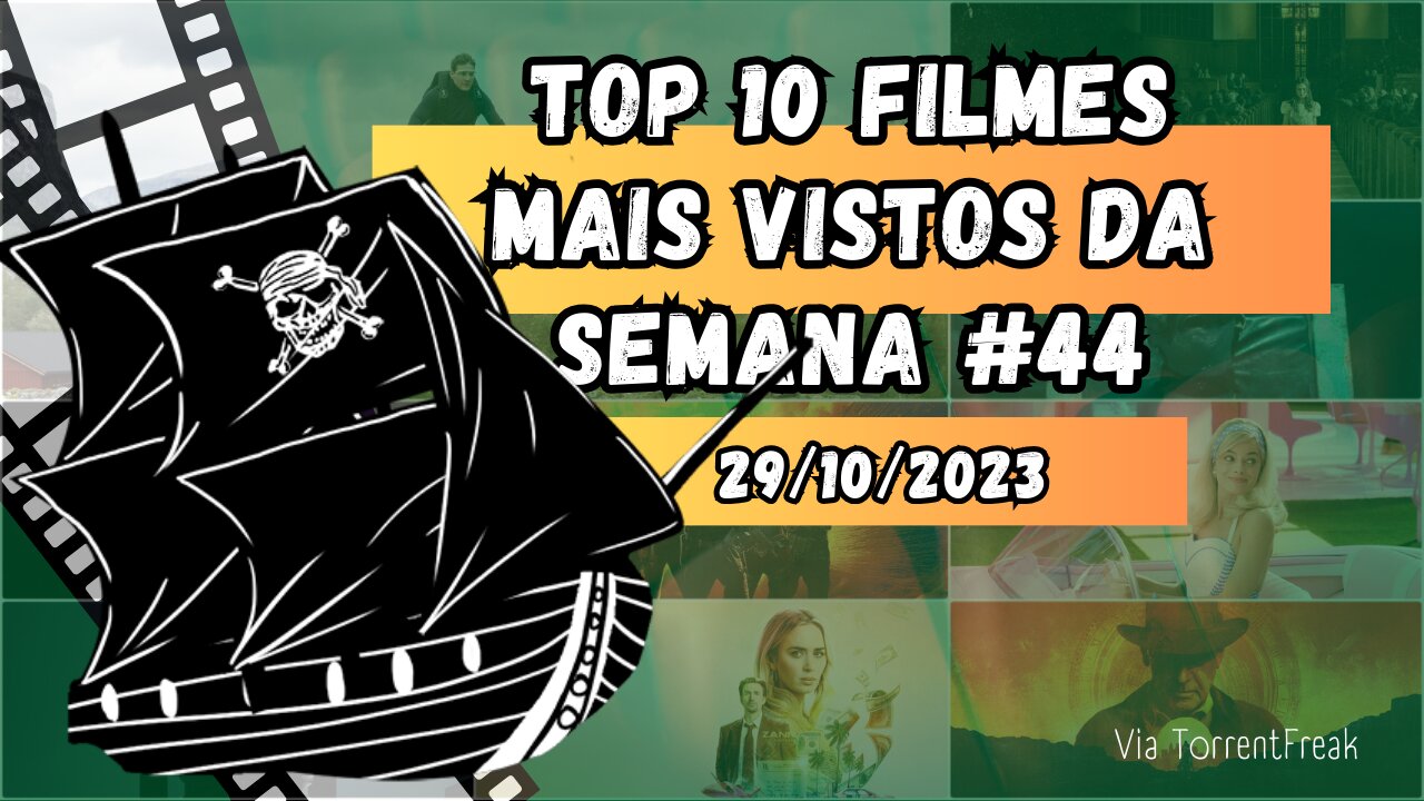 Os 10 filmes mais vistos da semana #44 (de 52)