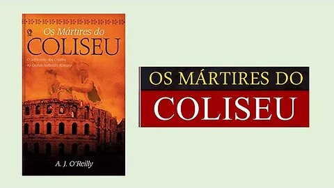 Os mártires do coliseu - Capítulo 3 - Os Entretenimentos e Espetáculos do Coliseu