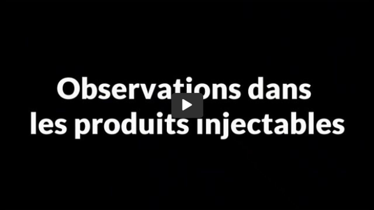 Flash spécial ! Observation au microscope du produit injecta