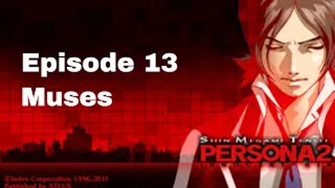 Persona 2 Innocent Sin Episode 13 Muses