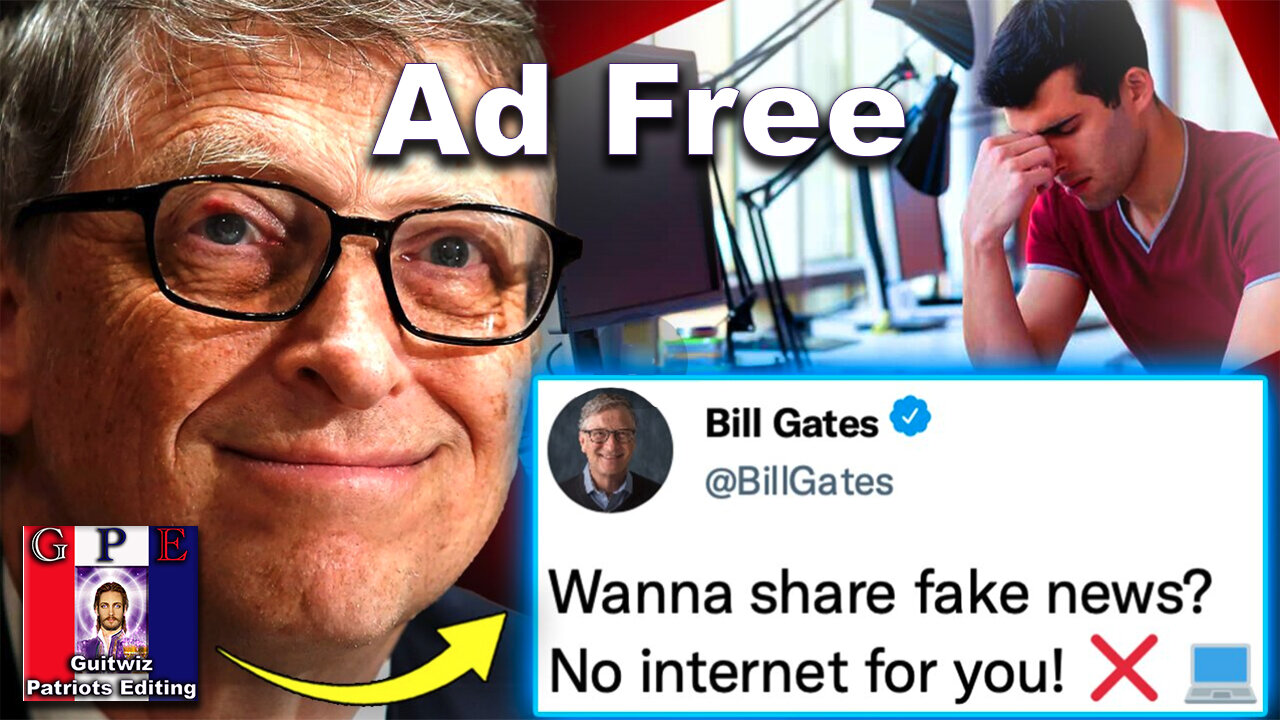 Bill Gates Orders Govt's To Blacklist Citizens Who Share 'Non-Mainstream' Content Online