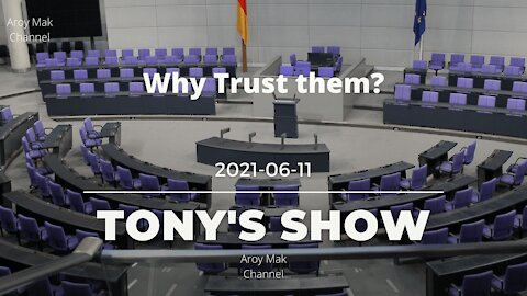 Tony Pantalleresco 2021/06/11 Why Trust Them?