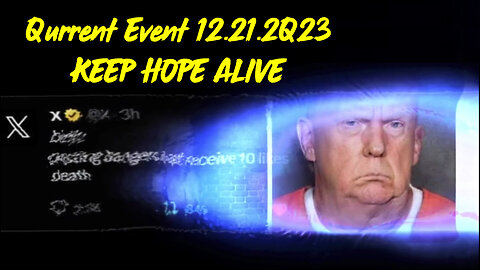 Qurrent Event 12.21.2Q23 - Keep Hope Alive