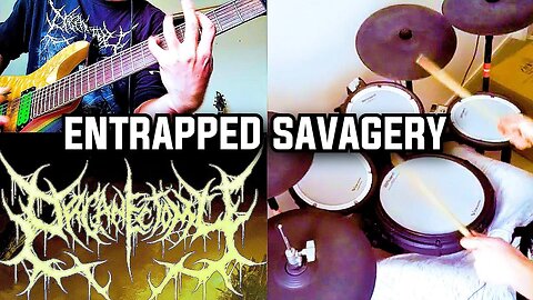 Organectomy - Entrapped Savagery (Drum & Guitar Cover)