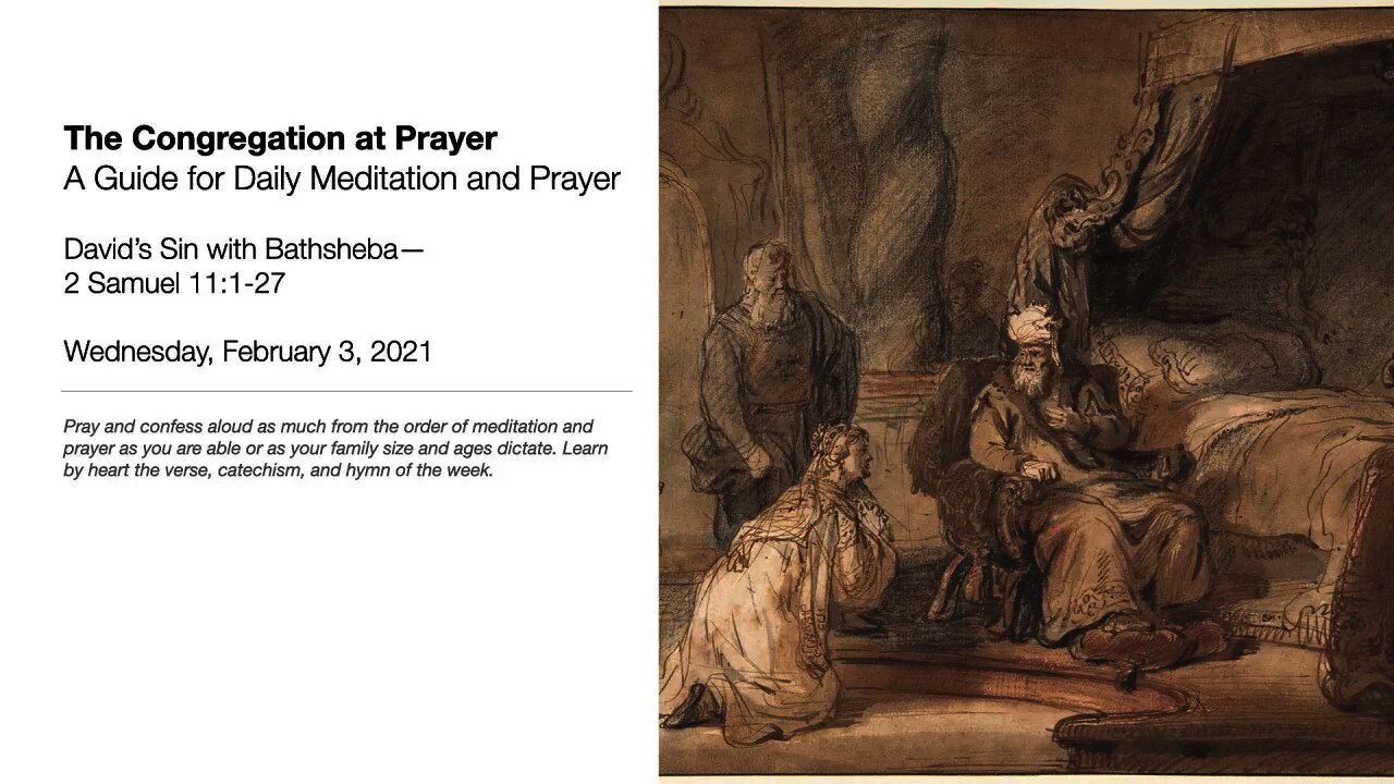 David’s Sin with Bathsheba—The Congregation at Prayer for February 3, 2021