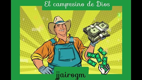 EL CAMPESINO DE DIOS