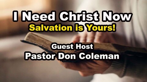 Salvation Is Yours Now!