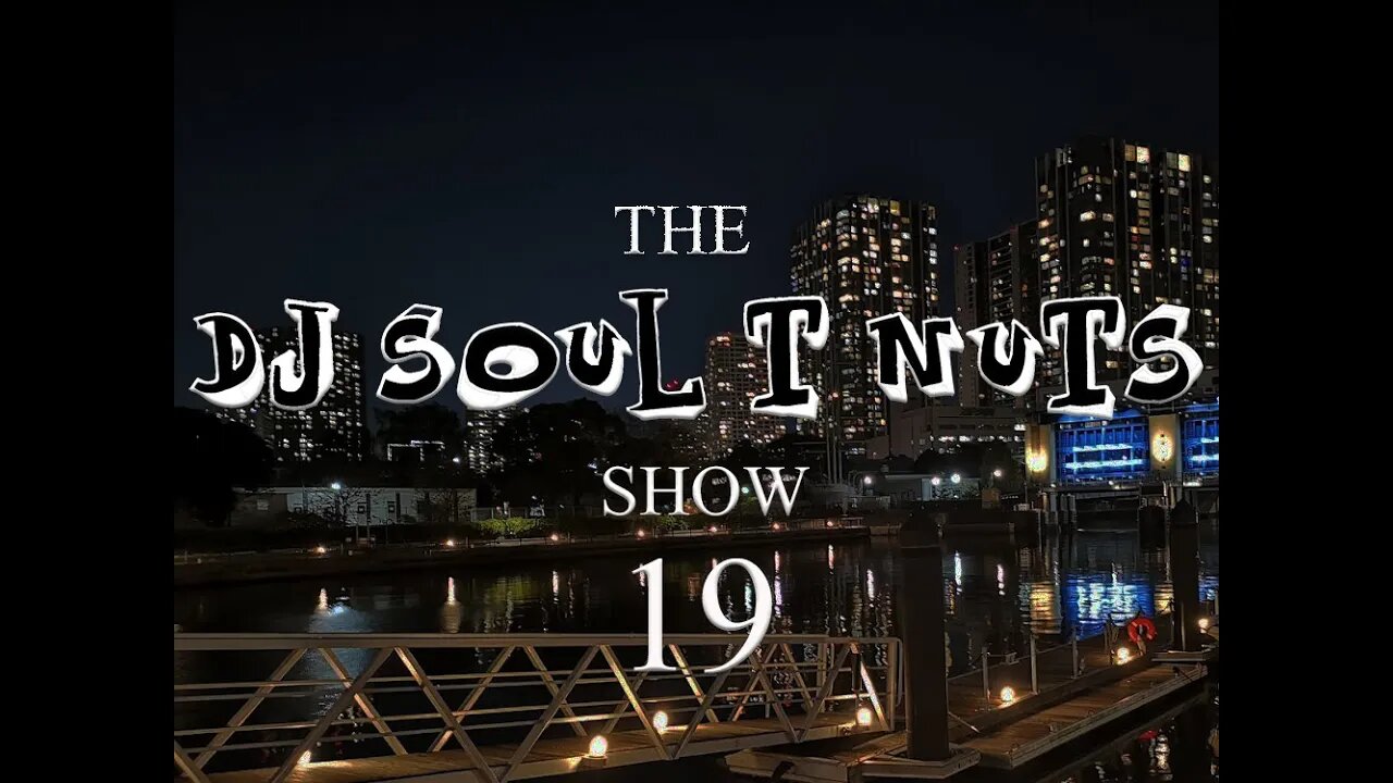 Chunky House Music - The Soul T Nuts show - Episode 19