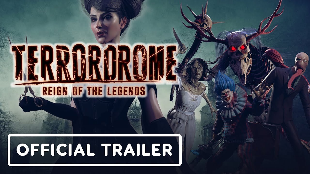 Terrordrome: Reign of the Legends - Official Launch Trailer