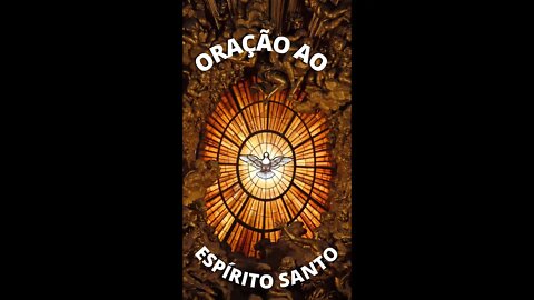 Vinde Espírito Santo 【ORAÇÃO】🙏