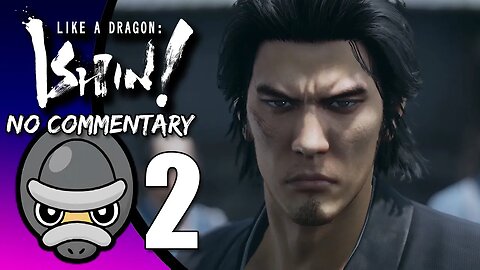 Part 2 // [No Commentary] Like a Dragon: Ishin! - Xbox Series S Gameplay