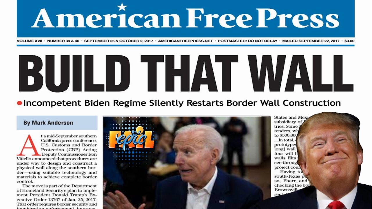 The Biden Cringe Regime Silently Restarts Border Wall Construction